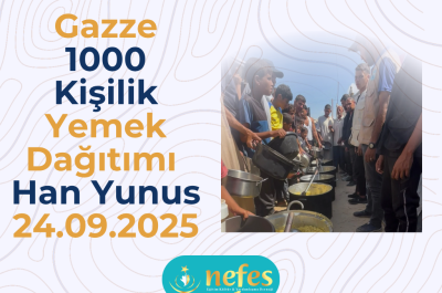 Han Yunus’ta 1000 Kişiye Sıcak Yemek Dağıtımı Gerçekleşti