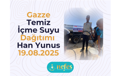 5 ton Temiz İçme Suyu Dağıtımı : Gazze – Han Yunus 19.08.2025 