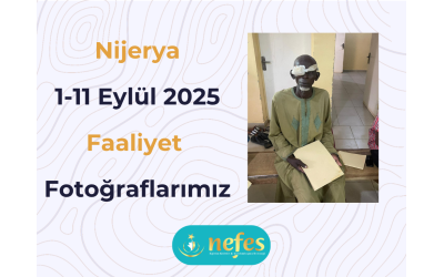 Nijerya’da Katarakt Ameliyatı ve Su Kuyusu Açılışı