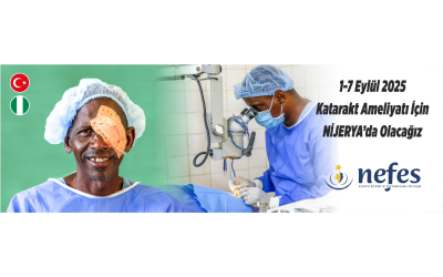 1-11 Eylül Katarakt Ameliyatları | Gözler Açılıyor, Umutlar Yeşeriyor – Nefes Derneği