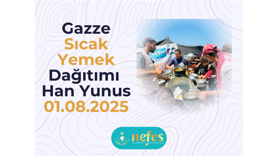 Gazze’de 500 Kişilik Sıcak Yemek Dağıtımı 01.08.2025